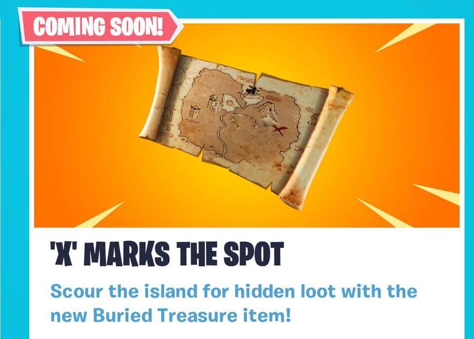 Fortnite Burried Treasure Map Fortnite To Add Buried Treasure In Next Update