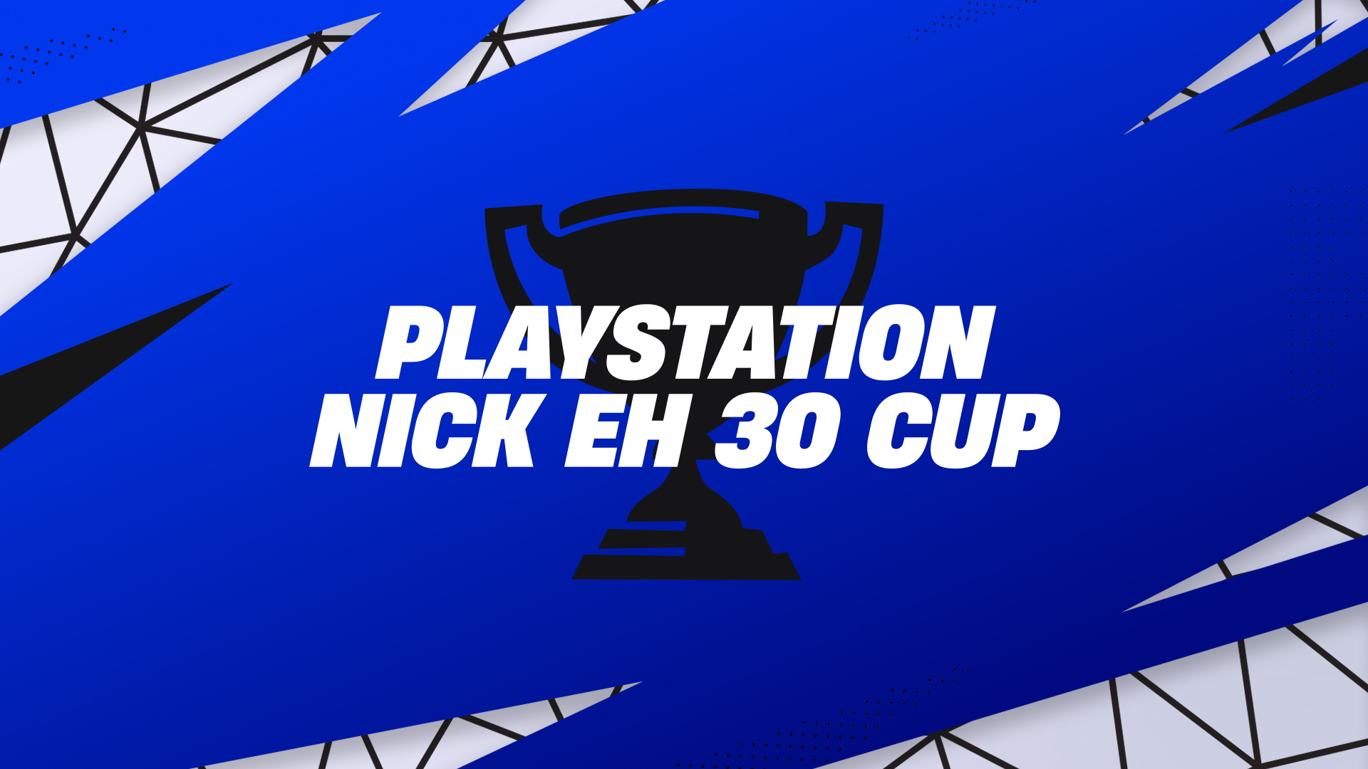 [NAW] PlayStation NickEh30 Icon Cup Battle Royale in NA West: Session 1 ...